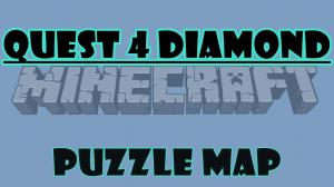 Télécharger Quest 4 Diamond pour Minecraft 1.9